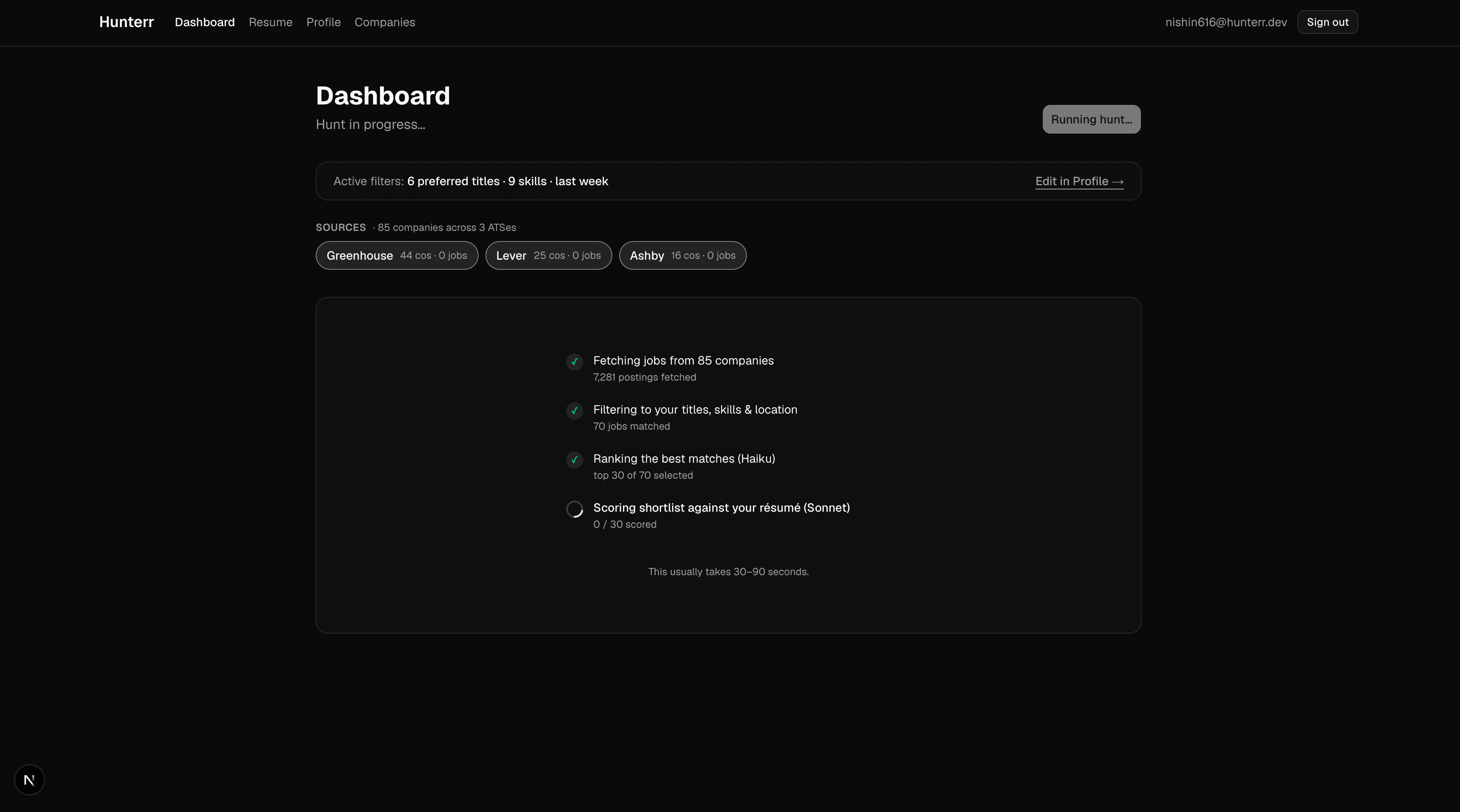 Live hunt progress, fetching, filtering and scoring stages